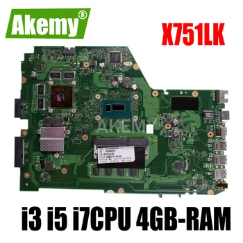 X751LK Mainboard ASUS X751LX X751LX Nešiojamas plokštė i3 i5 i7 4GB-RAM GTX850M