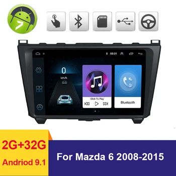 2 Din Automobilio Radijo Multimedijos Grotuvo Mazda 6 Rui sparno 2008-Android 9.1 Auto Automobilis Stereo GPS Navigacijos Galvos Vienetas Garso