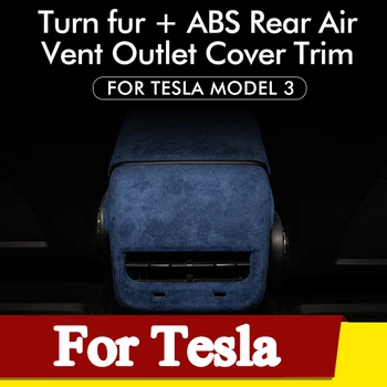 Galiniai Konsolė Oro Angos Dangtelis Tesla Model 3 Dirbtiniais Suede Kailio Ventiliacijos Gryno Oro Išleidimo Angos, Bamperiu Apsaugos Režimas Y 2020 M.