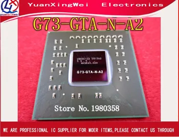 G73-GTA-N-A2 Kompiuterių periferiniai priedai chip Originalus naujas