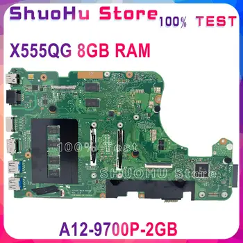 KEFU X555QG Plokštę Už ASUS X555Q A555DG X555QG X555Y Nešiojamas Plokštė A12-9700P-2GB, 8GB Bandymo darbas